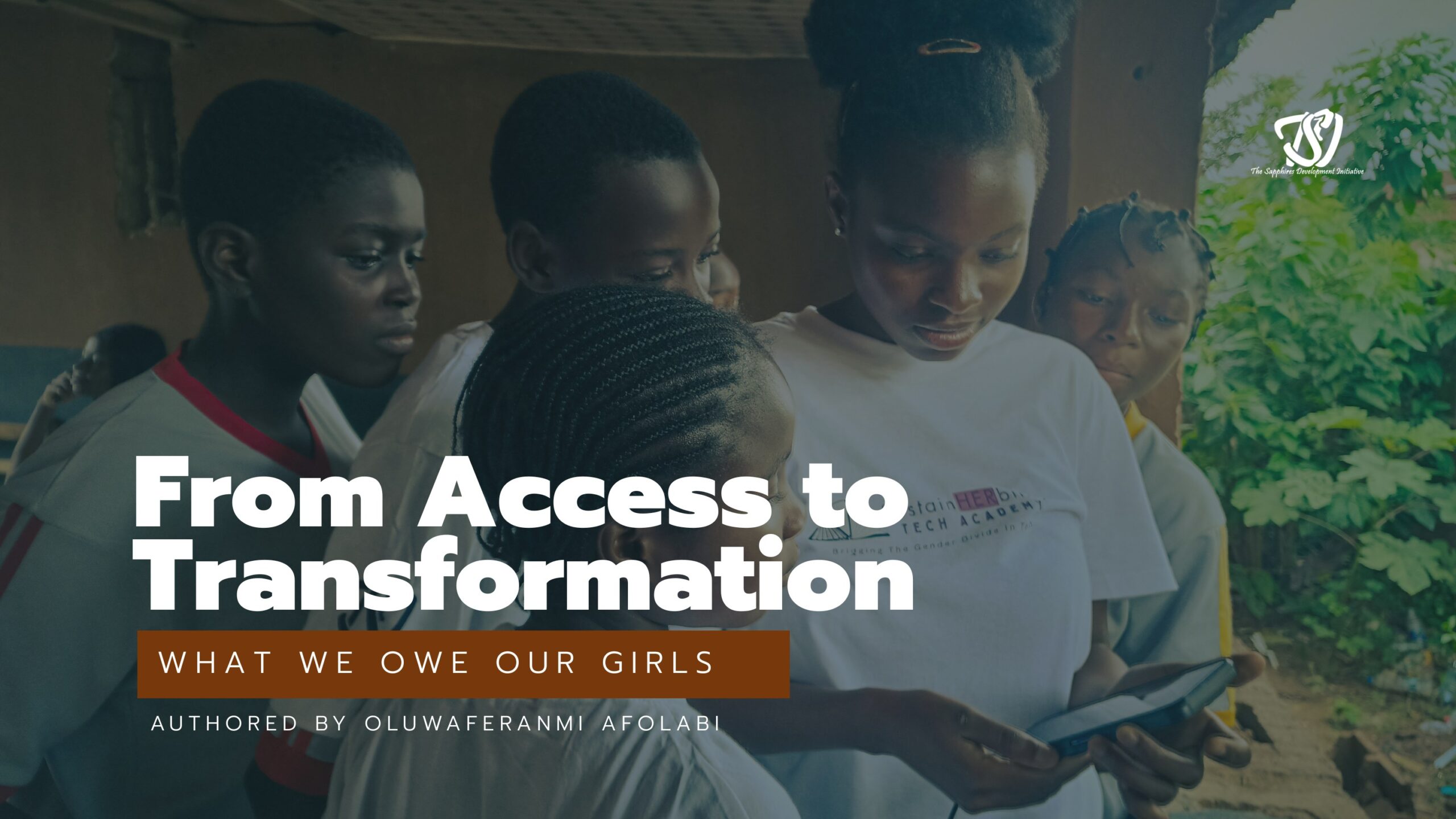 Read more about the article From Access to Transformation: What We Owe Our Girls